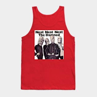 Neat Neat Neat Classic 1977 Punk Throwback Tank Top